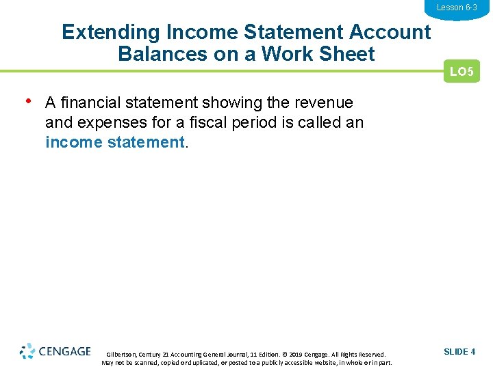 Lesson 6 -3 Extending Income Statement Account Balances on a Work Sheet LO 5