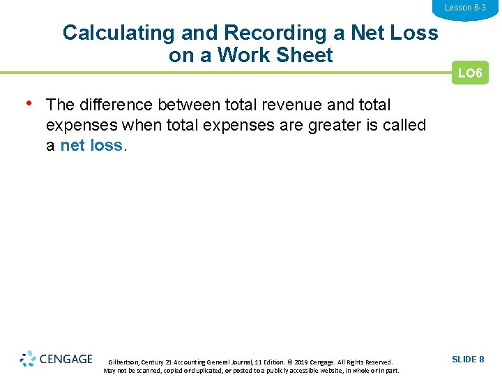 Lesson 6 -3 Calculating and Recording a Net Loss on a Work Sheet LO