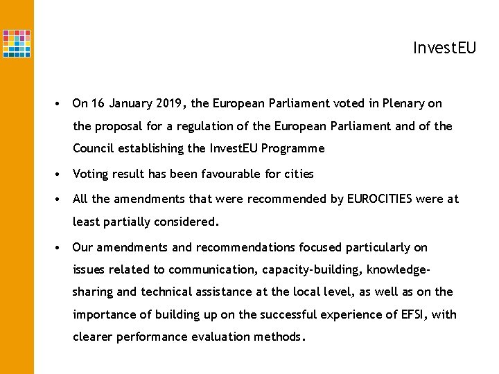 Invest. EU • On 16 January 2019, the European Parliament voted in Plenary on
