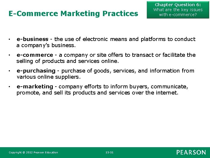 E-Commerce Marketing Practices Chapter Question 6: What are the key issues with e-commerce? • E-Commerce Marketing Practices Chapter Question 6: What are the key issues with e-commerce? •