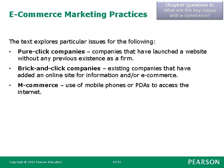E-Commerce Marketing Practices Chapter Question 6: What are the key issues with e-commerce? The E-Commerce Marketing Practices Chapter Question 6: What are the key issues with e-commerce? The