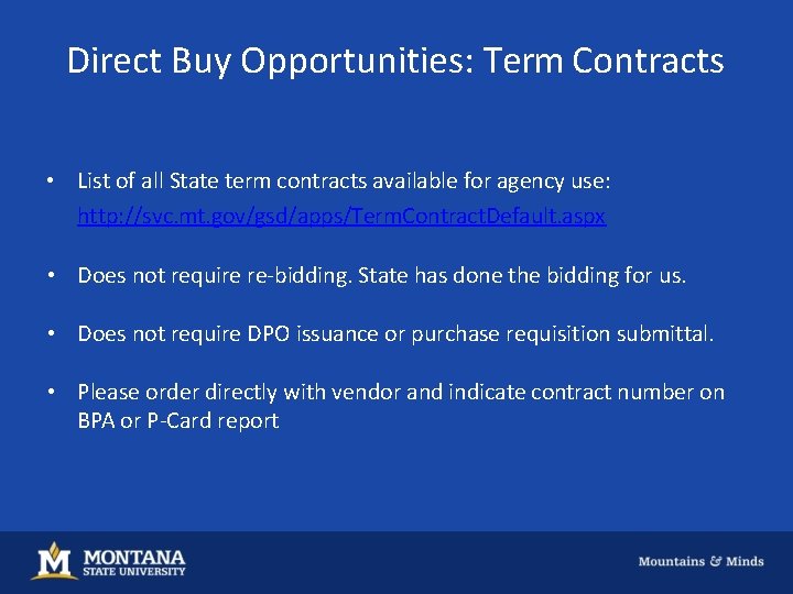 Direct Buy Opportunities: Term Contracts • List of all State term contracts available for
