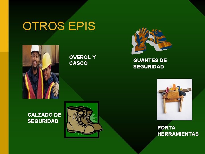 OTROS EPIS OVEROL Y CASCO GUANTES DE SEGURIDAD CALZADO DE SEGURIDAD PORTA HERRAMIENTAS 