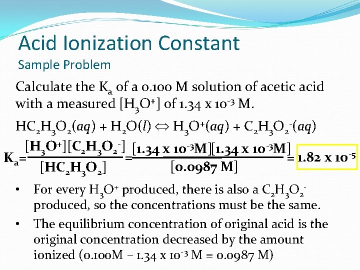 Acid Ionization Constant Sample Problem Calculate the Ka of a 0. 100 M solution