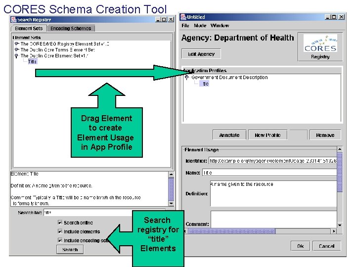 CORES Schema Creation Tool Drag Element to create Element Usage in App Profile Search