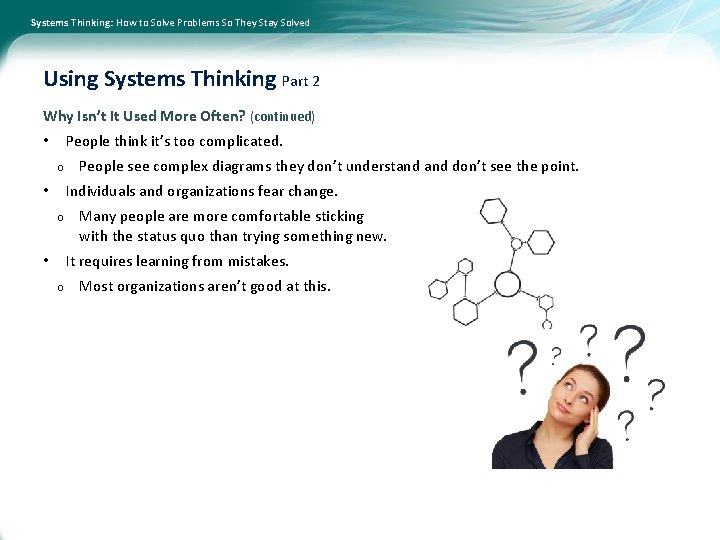 Systems Thinking: How to Solve Problems So They Stay Solved Using Systems Thinking Part