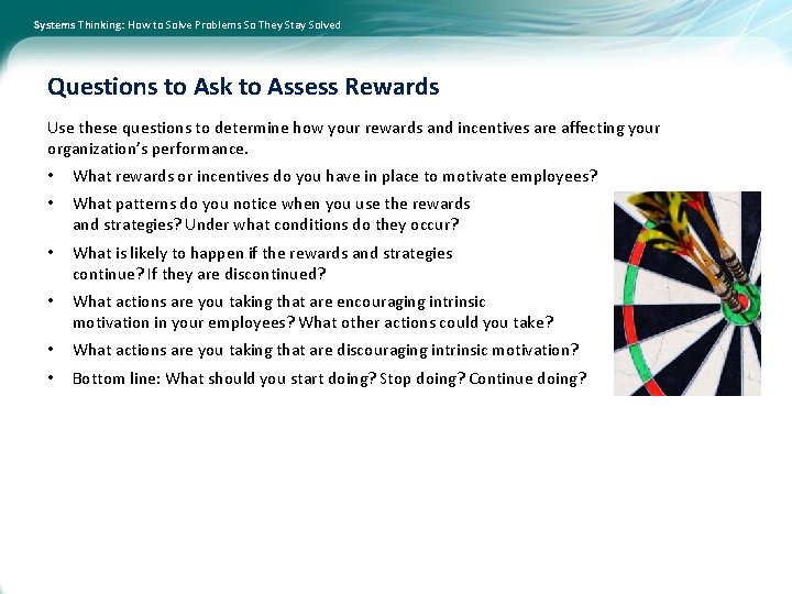 Systems Thinking: How to Solve Problems So They Stay Solved Questions to Ask to