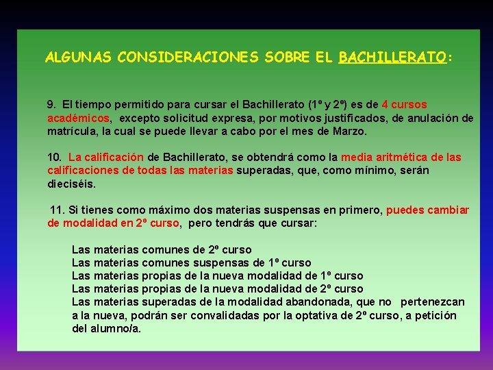 ALGUNAS CONSIDERACIONES SOBRE EL BACHILLERATO: 9. El tiempo permitido para cursar el Bachillerato (1º