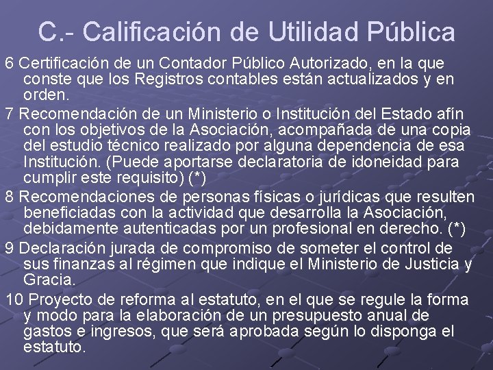 C. - Calificación de Utilidad Pública 6 Certificación de un Contador Público Autorizado, en