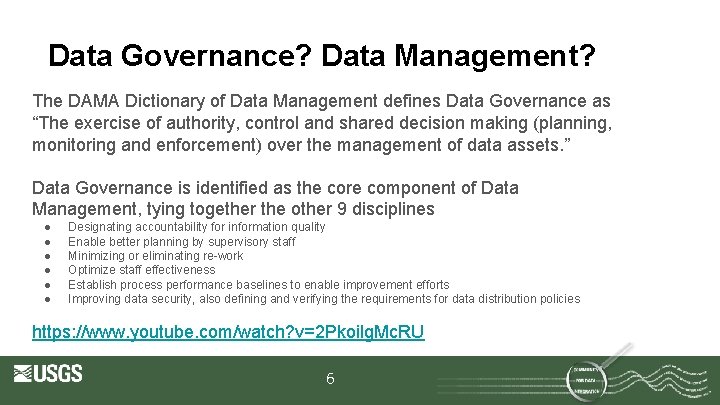 Data Governance? Data Management? The DAMA Dictionary of Data Management defines Data Governance as