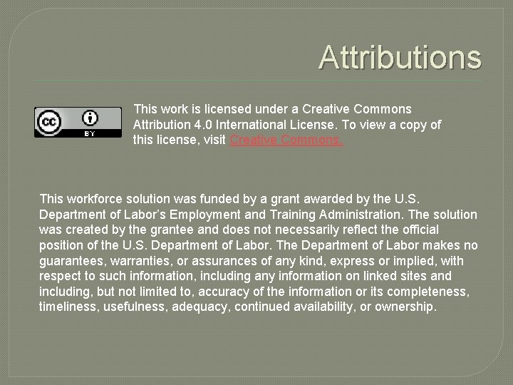 Attributions This work is licensed under a Creative Commons Attribution 4. 0 International License.