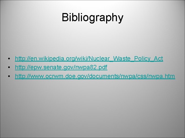 Nuclear Waste Policy Act of 1982 by Mc