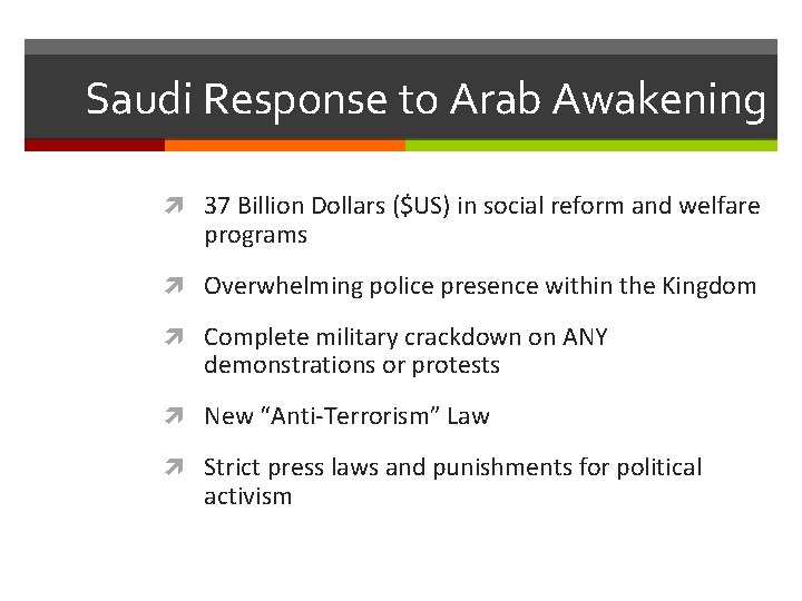 Saudi Response to Arab Awakening 37 Billion Dollars ($US) in social reform and welfare