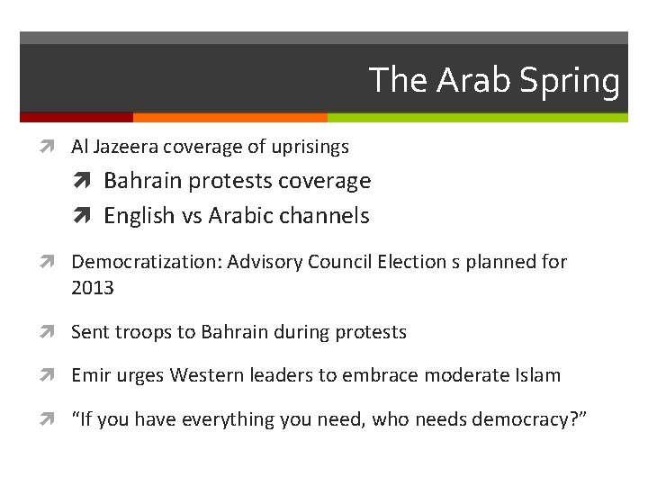 The Arab Spring Al Jazeera coverage of uprisings Bahrain protests coverage English vs Arabic