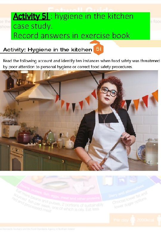 Activity 5 l : hygiene in the kitchen case study. Record answers in exercise