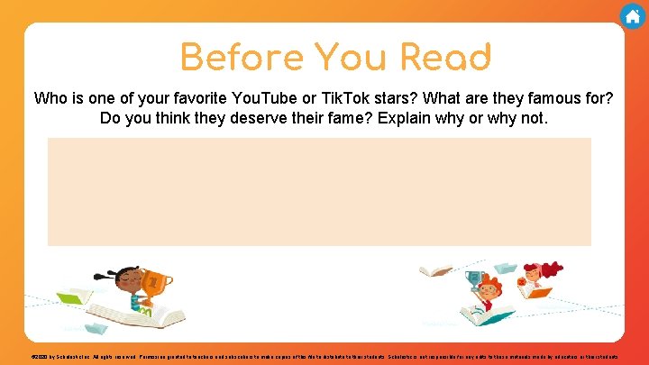 Before You Read Who is one of your favorite You. Tube or Tik. Tok
