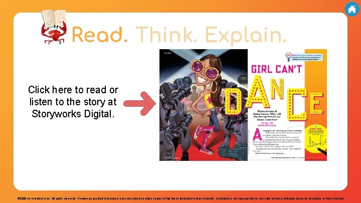 Read. Think. Explain. Click here to read or listen to the story at Storyworks