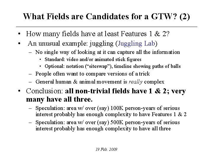 What Fields are Candidates for a GTW? (2) • How many fields have at