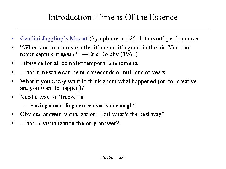 Introduction: Time is Of the Essence • Gandini Juggling’s Mozart (Symphony no. 25, 1
