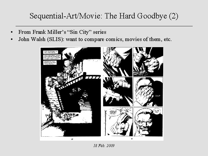 Sequential-Art/Movie: The Hard Goodbye (2) • From Frank Miller’s “Sin City” series • John