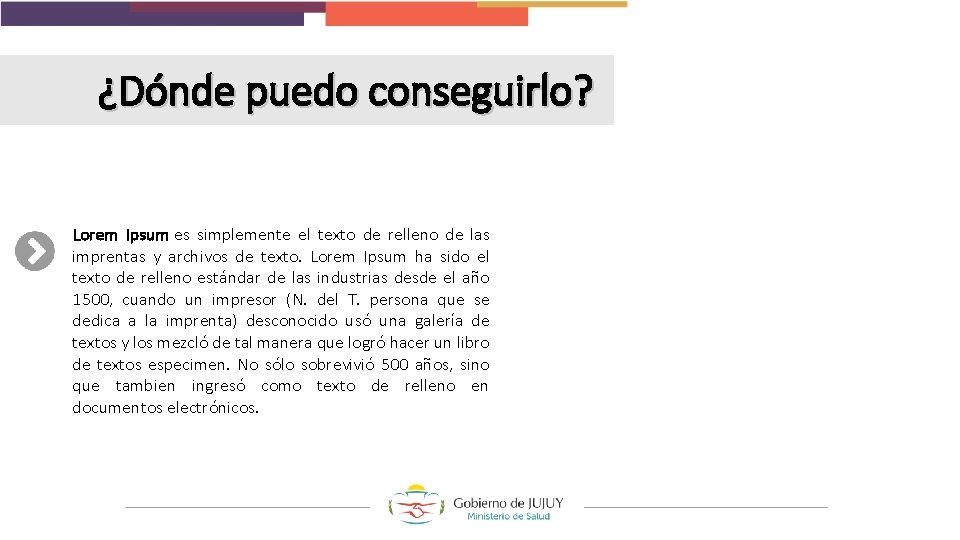¿Dónde puedo conseguirlo? Lorem Ipsum es simplemente el texto de relleno de las imprentas