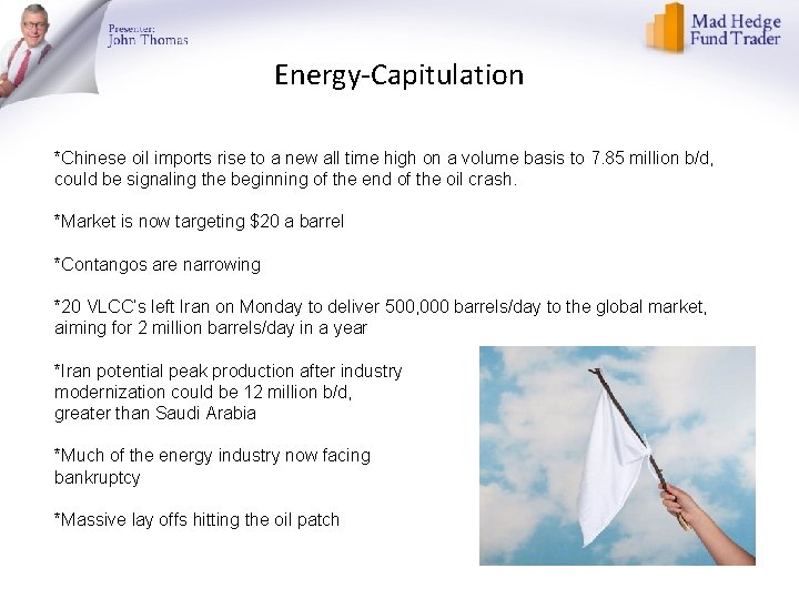 Energy-Capitulation *Chinese oil imports rise to a new all time high on a volume