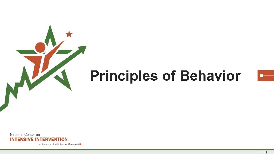 Principles of Behavior 18  Principles of Behavior 18