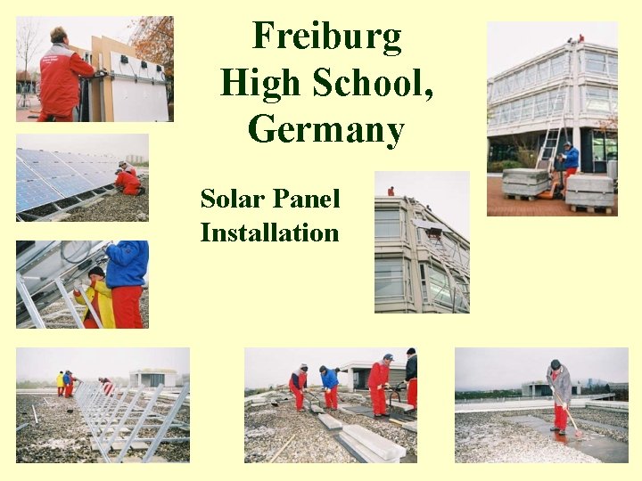 Freiburg High School, Germany Solar Panel Installation 