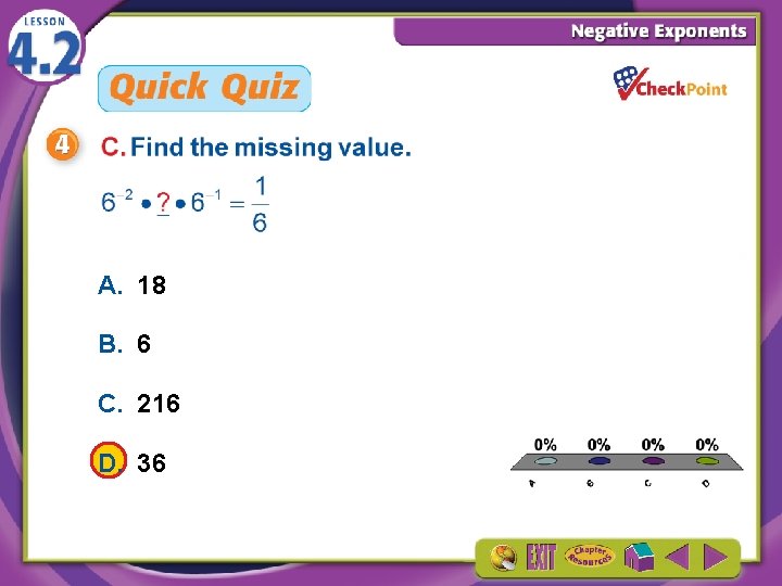 A. 18 B. 6 C. 216 D. 36 1. 2. 3. 4. A B