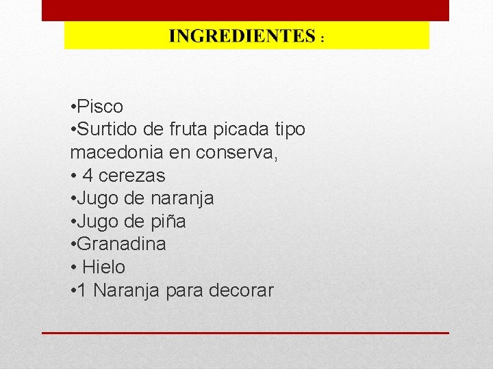  • Pisco • Surtido de fruta picada tipo macedonia en conserva, • 4