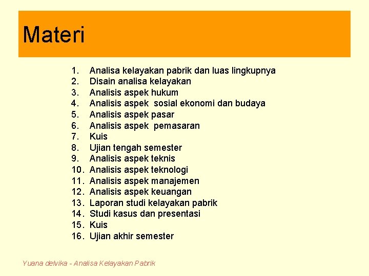 Materi 1. 2. 3. 4. 5. 6. 7. 8. 9. 10. 11. 12. 13.