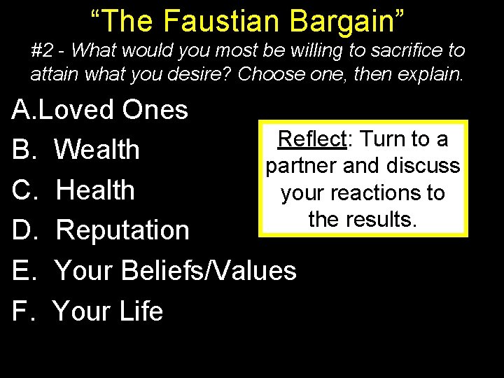 “The Faustian Bargain” #2 - What would you most be willing to sacrifice to