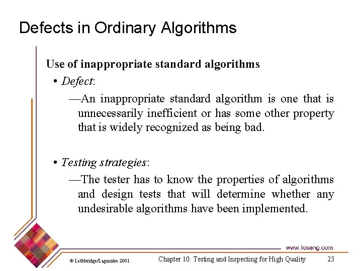 Defects in Ordinary Algorithms Use of inappropriate standard algorithms • Defect: —An inappropriate standard