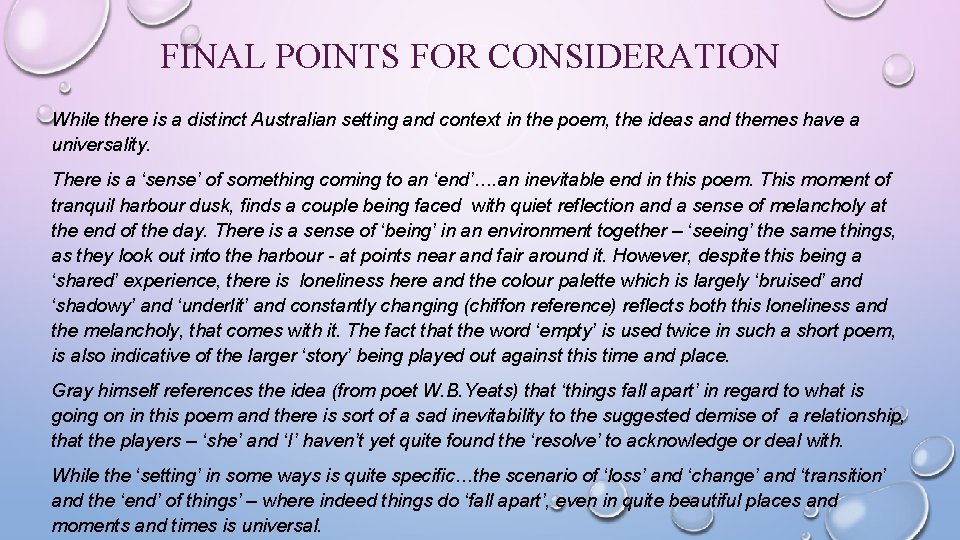 FINAL POINTS FOR CONSIDERATION While there is a distinct Australian setting and context in