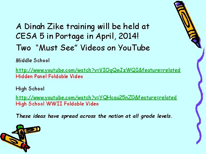 A Dinah Zike training will be held at CESA 5 in Portage in April,