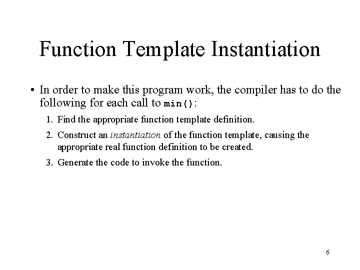 C Function Templates December 21 2003 Bryan J
