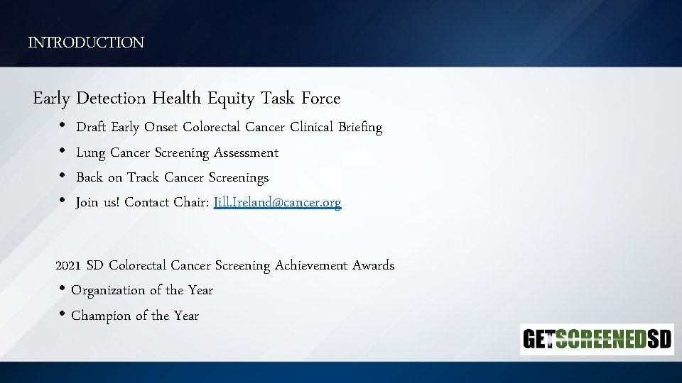 INTRODUCTION Early Detection Health Equity Task Force • • Draft Early Onset Colorectal Cancer