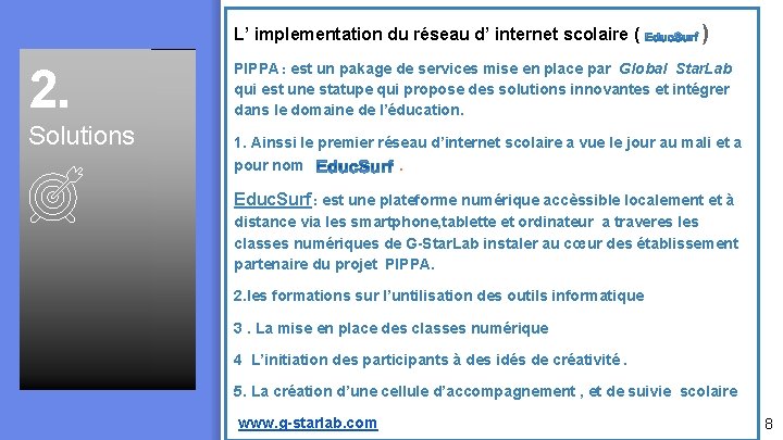 L’ implementation du réseau d’ internet scolaire ( ) 2. PIPPA : est un