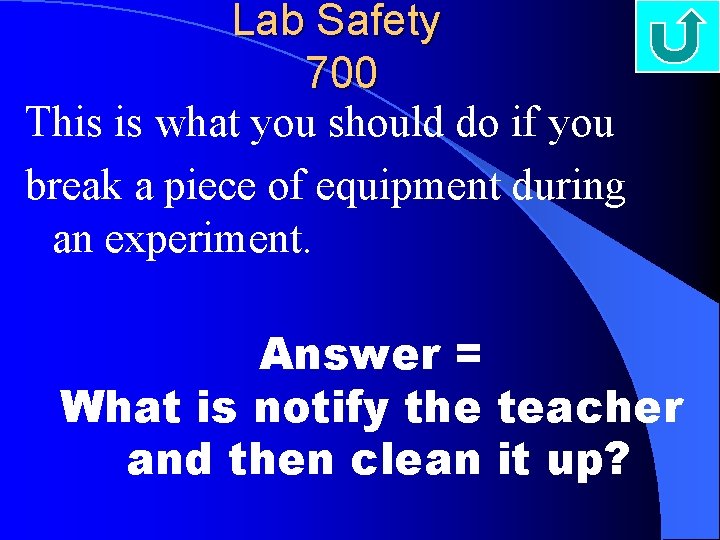 Lab Safety 700 This is what you should do if you break a piece
