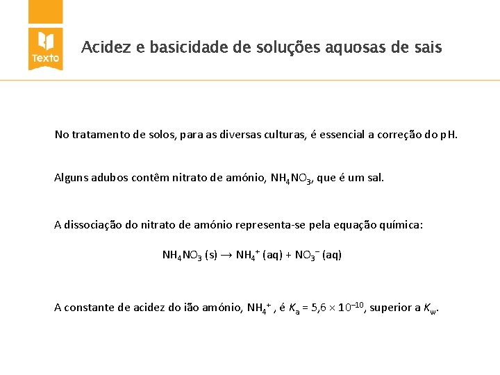 Acidez e basicidade de soluções aquosas de sais No tratamento de solos, para as