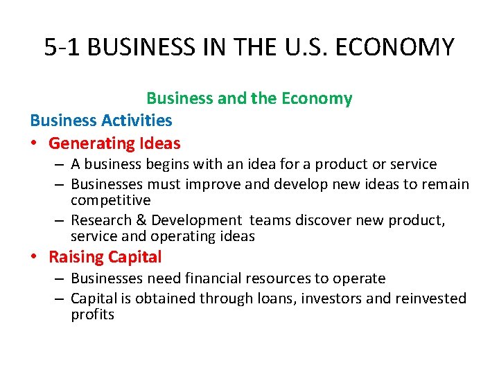 5 -1 BUSINESS IN THE U. S. ECONOMY Business and the Economy Business Activities