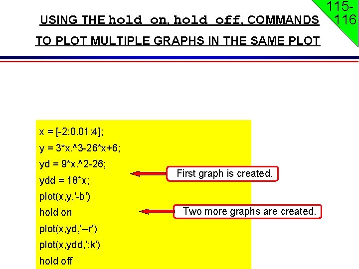 115 USING THE hold on, hold off, COMMANDS 116 TO PLOT MULTIPLE GRAPHS IN 115 USING THE hold on, hold off, COMMANDS 116 TO PLOT MULTIPLE GRAPHS IN
