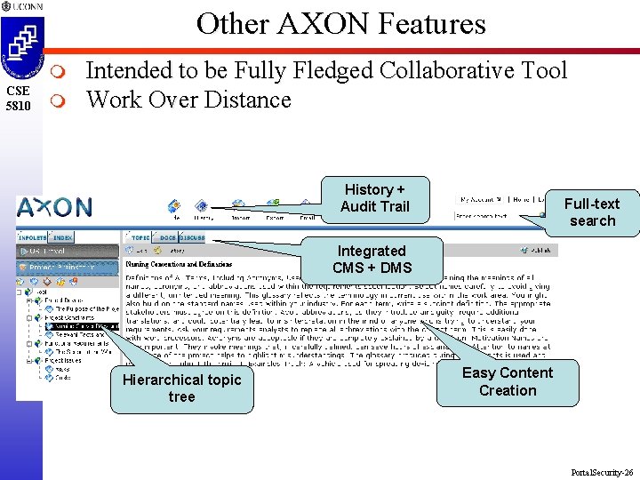 Other AXON Features m CSE 5810 m Intended to be Fully Fledged Collaborative Tool