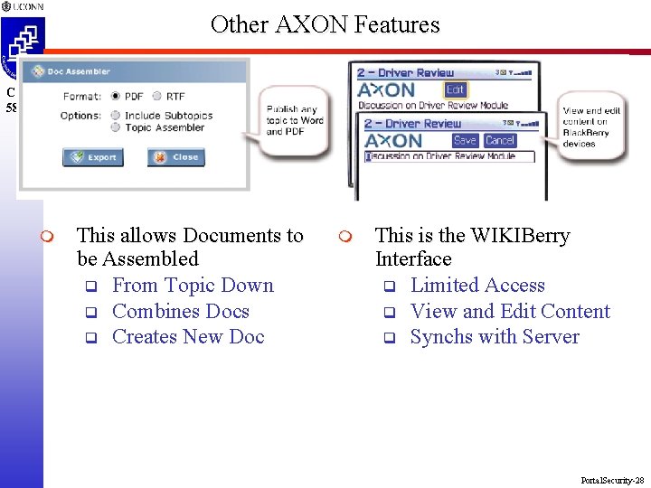 Other AXON Features CSE 5810 m This allows Documents to be Assembled q From