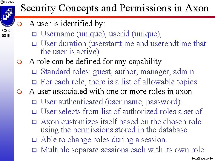 Security Concepts and Permissions in Axon m CSE 5810 m m A user is