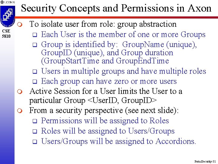 Security Concepts and Permissions in Axon m CSE 5810 m m To isolate user