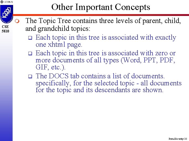 Other Important Concepts m CSE 5810 The Topic Tree contains three levels of parent,