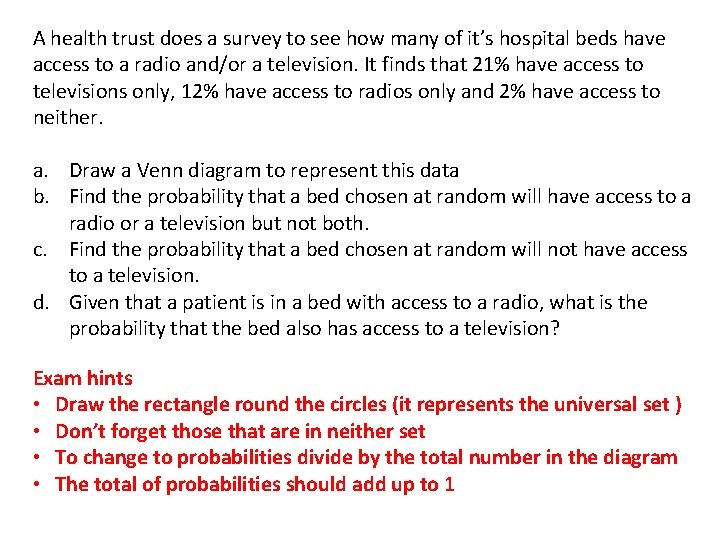 A health trust does a survey to see how many of it’s hospital beds