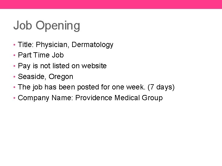Job Opening • Title: Physician, Dermatology • Part Time Job • Pay is not