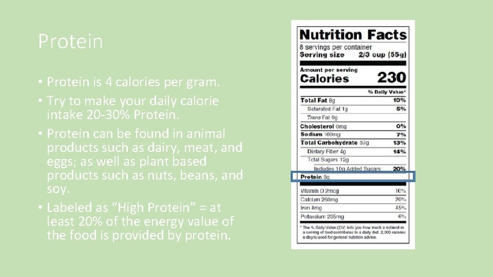 Protein • Protein is 4 calories per gram. • Try to make your daily Protein • Protein is 4 calories per gram. • Try to make your daily